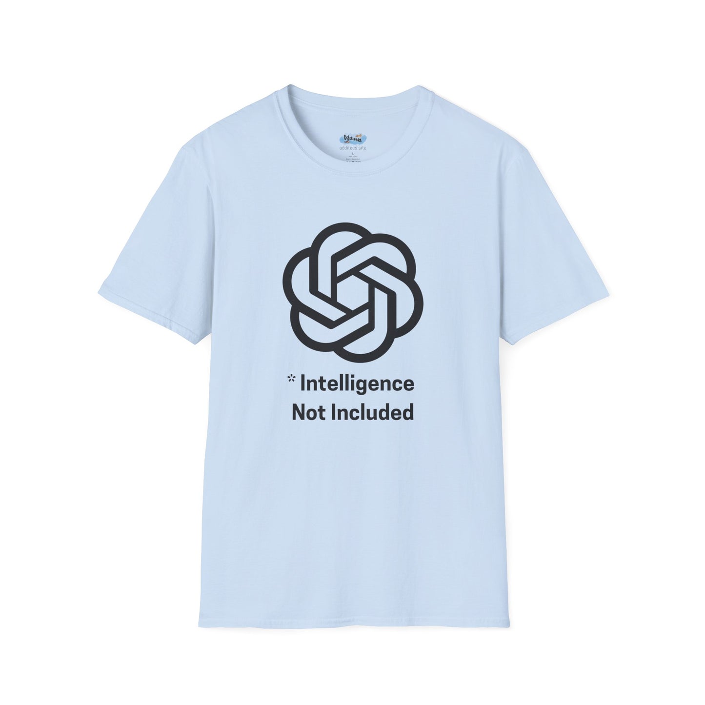 Intelligence Not Included OpenAI T-Shirt - AI Humor Shirt