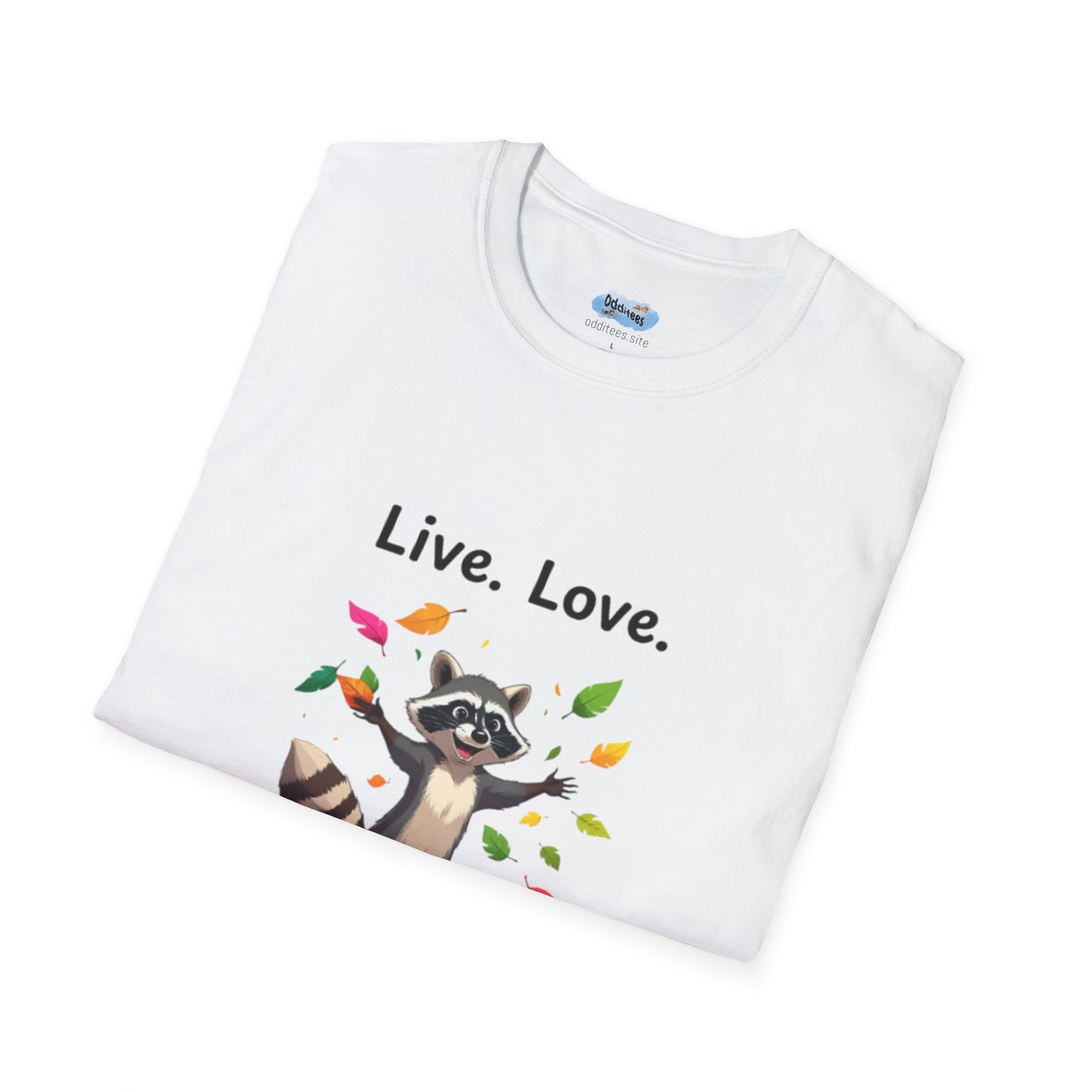 Live, Love, Leave Me Alone Raccoon - Shirt , Unisex Casual Wear, Perfect Gift for Nature Lovers