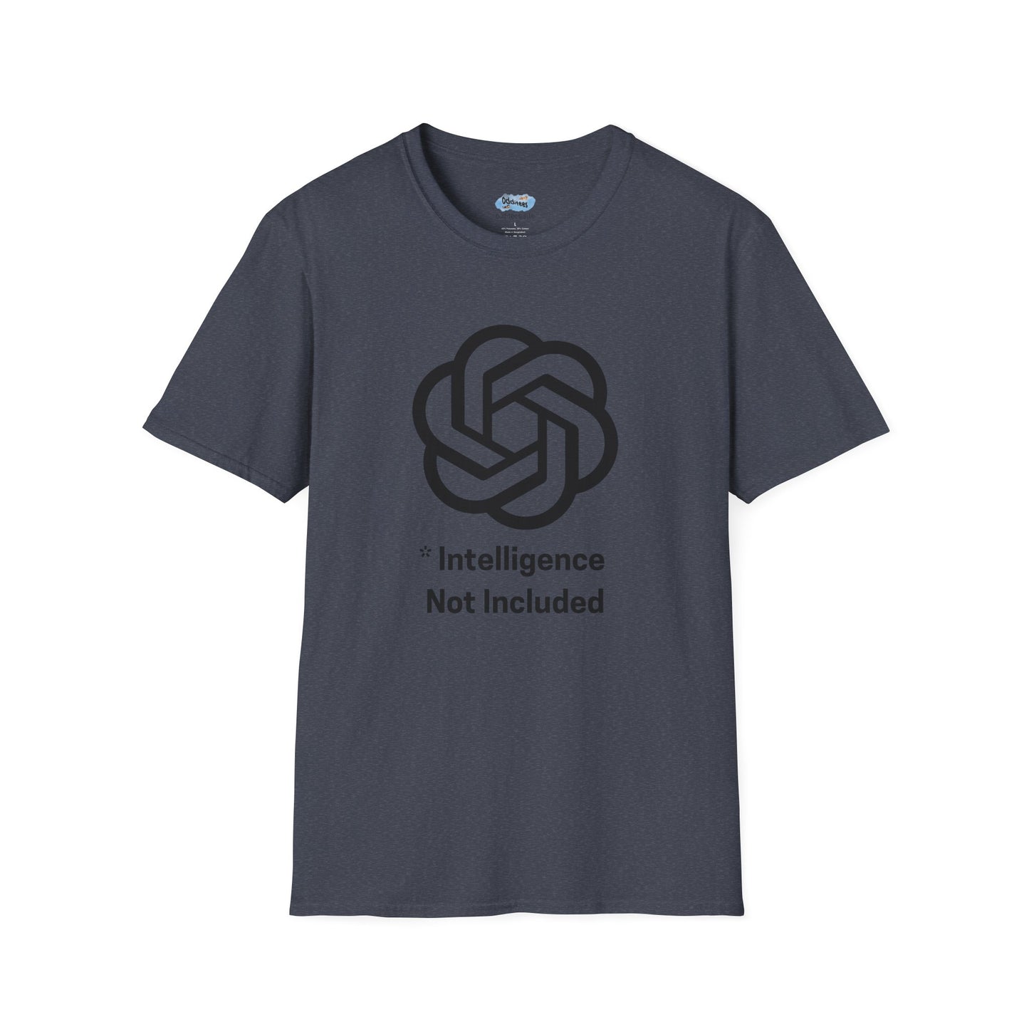 Intelligence Not Included OpenAI T-Shirt - AI Humor Shirt