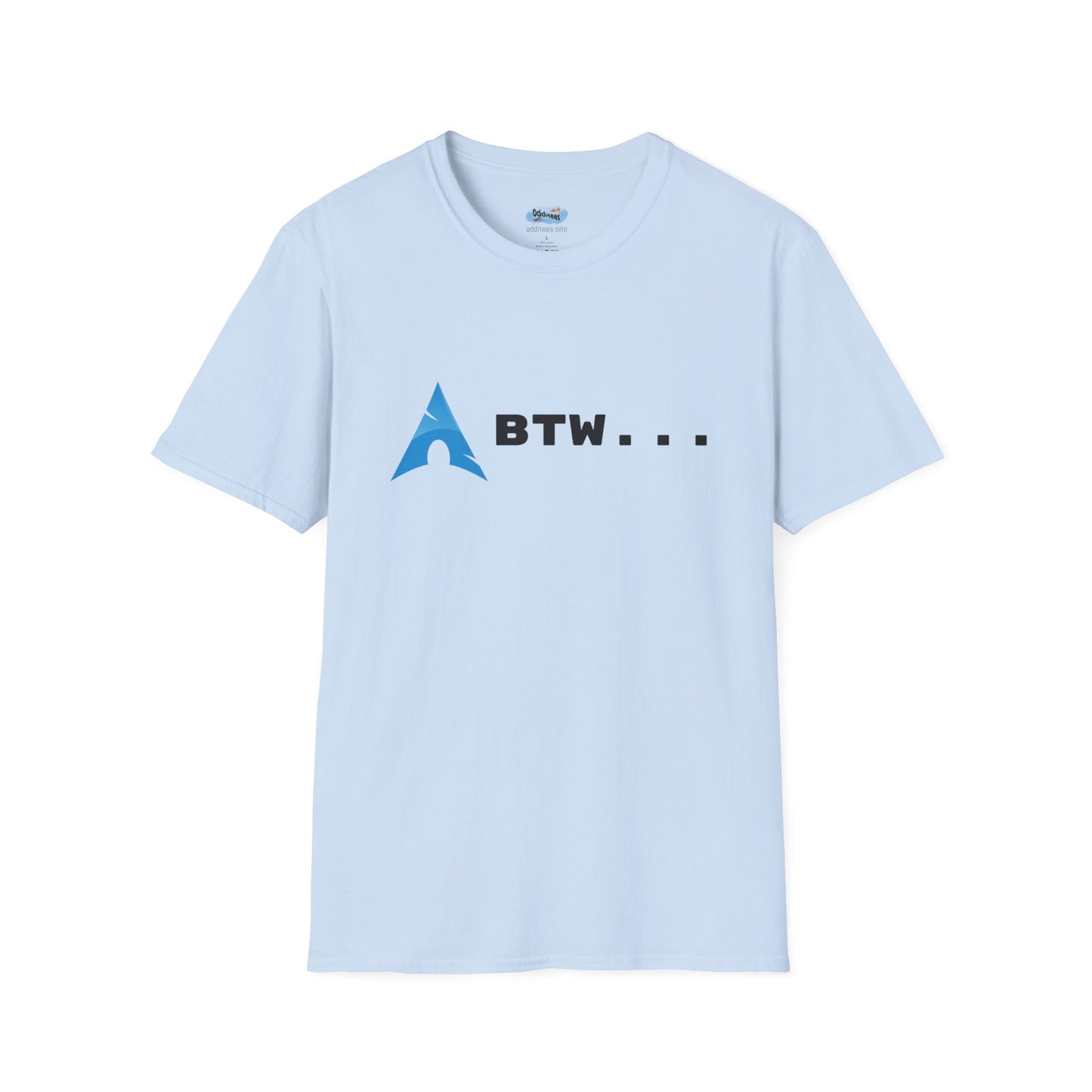 This Shirt Uses Arch BTW - Birthday Surprise, Graphic Tee, Tech Tee