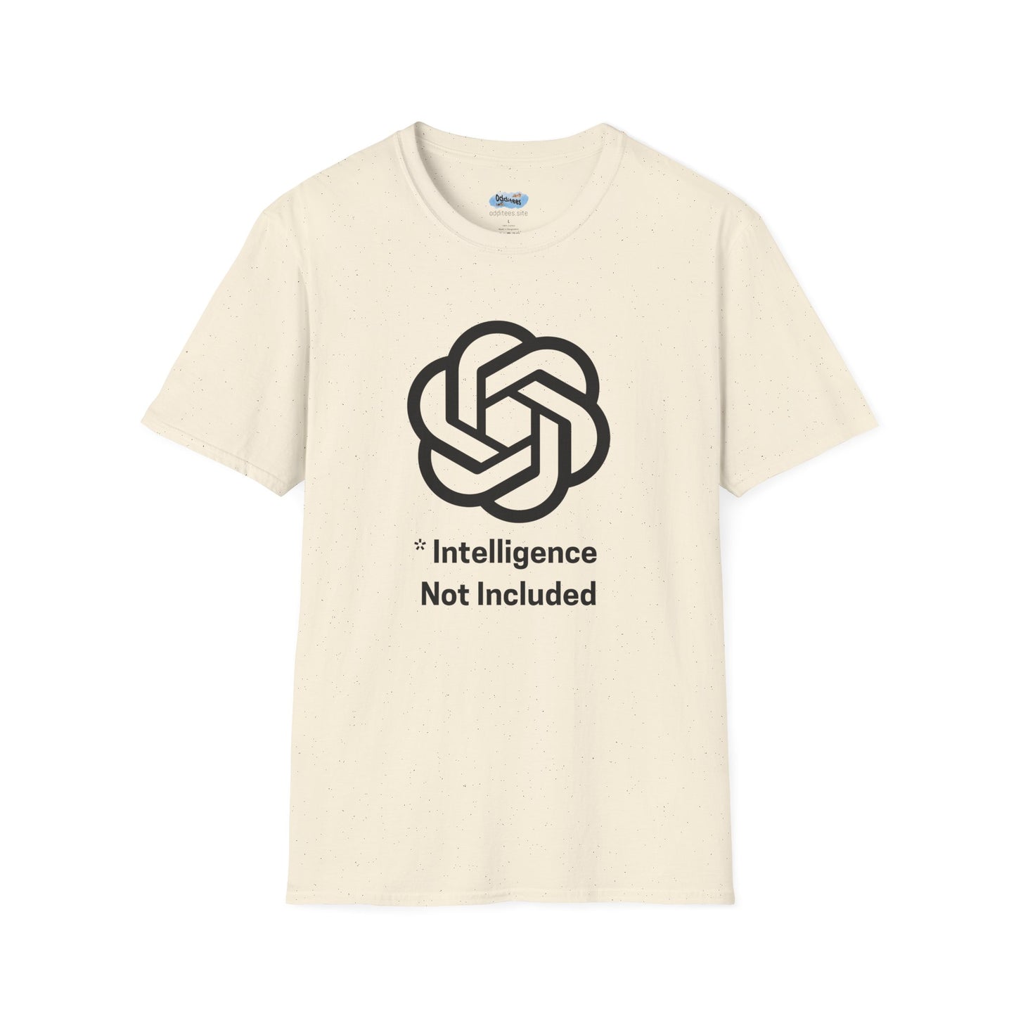 Intelligence Not Included OpenAI T-Shirt - AI Humor Shirt