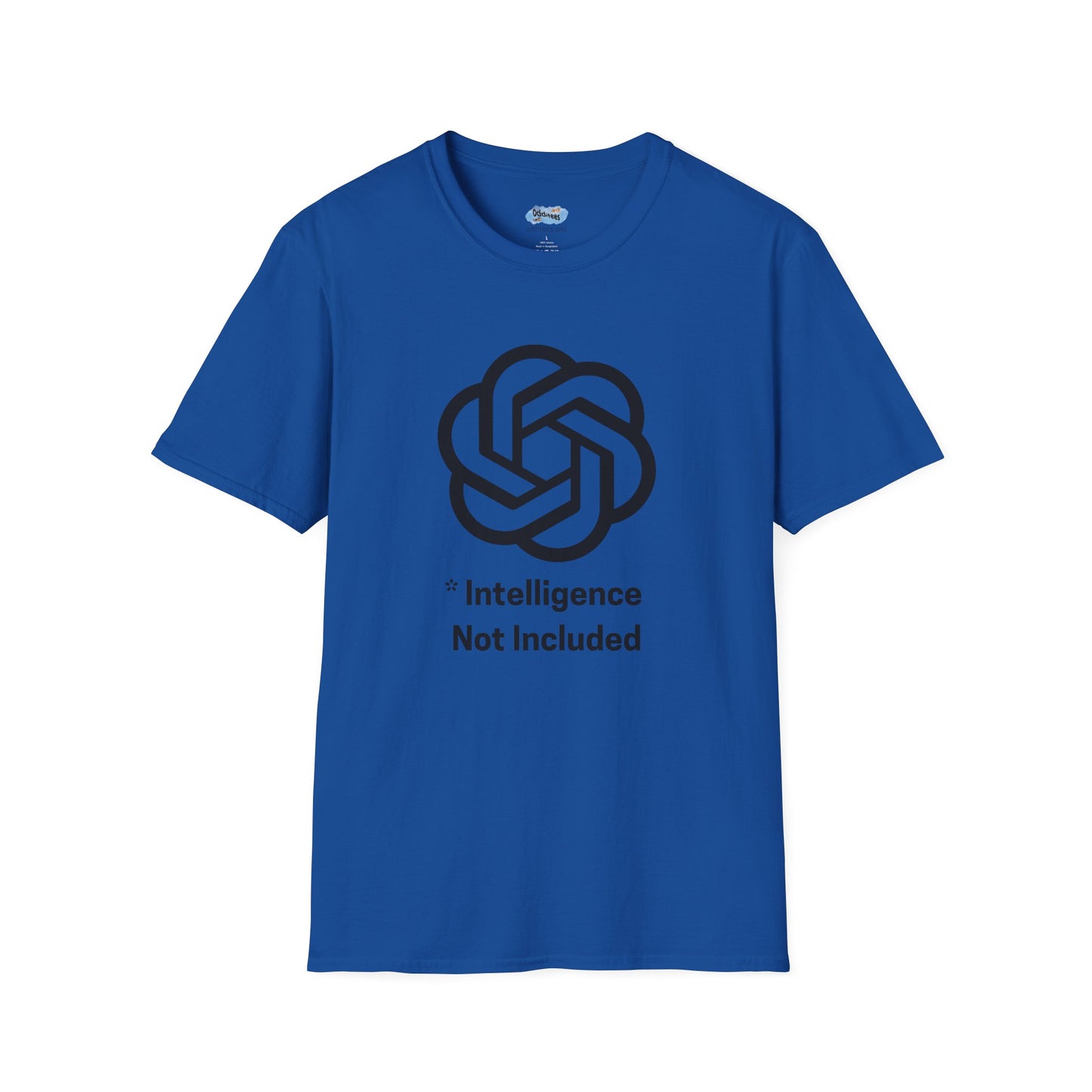 Intelligence Not Included OpenAI T-Shirt - AI Humor Shirt