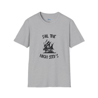 Sail the High Sea(d)s - Pirate Unisex T-Shirt, Nautical Tee