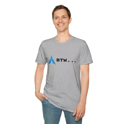 This Shirt Uses Arch BTW - Birthday Surprise, Graphic Tee, Tech Tee
