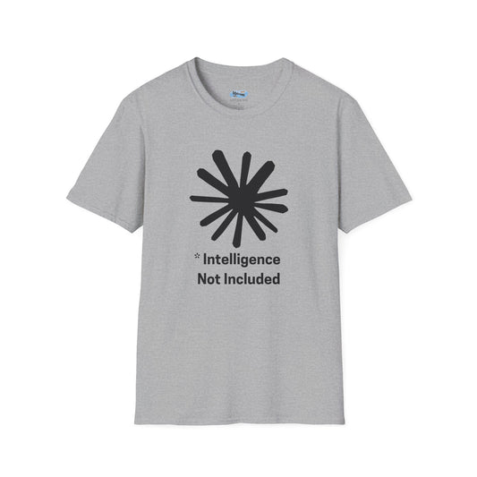 Intelligence Not Included Calude AI T-Shirt - AI Humor Shirt