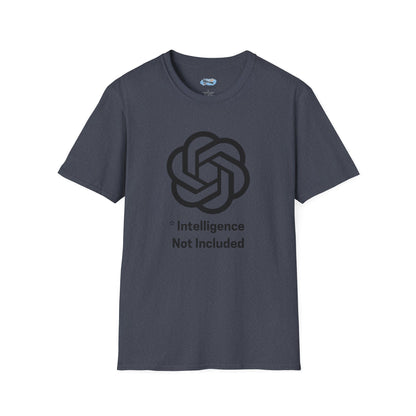 Intelligence Not Included OpenAI T-Shirt - AI Humor Shirt
