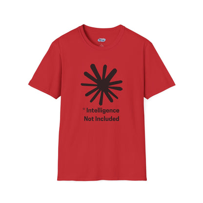 Intelligence Not Included Calude AI T-Shirt - AI Humor Shirt