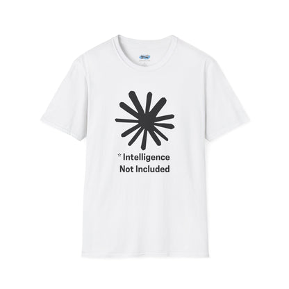 Intelligence Not Included Calude AI T-Shirt - AI Humor Shirt